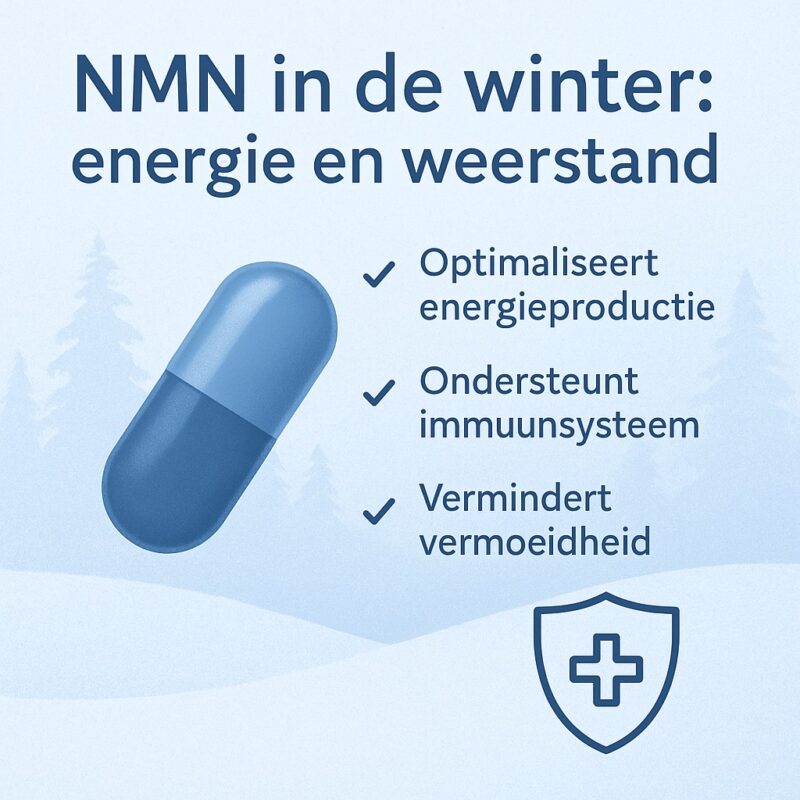 NMN in de winter – ondersteunt energieproductie, versterkt immuunsysteem en vermindert vermoeidheid"