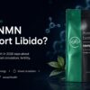 Illustration about NMN and libido with Every Day Better NMN capsules, focusing on NAD+, energy, blood circulation, fertility, and sexual health.
