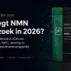 NMN research 2026: what do human studies say about efficacy, safety, and dosage? NMN research 2026